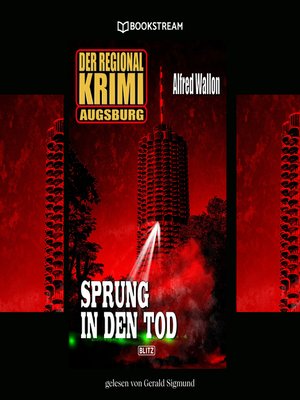 cover image of Sprung in den Tod--Der Regional-Krimi Augsburg
